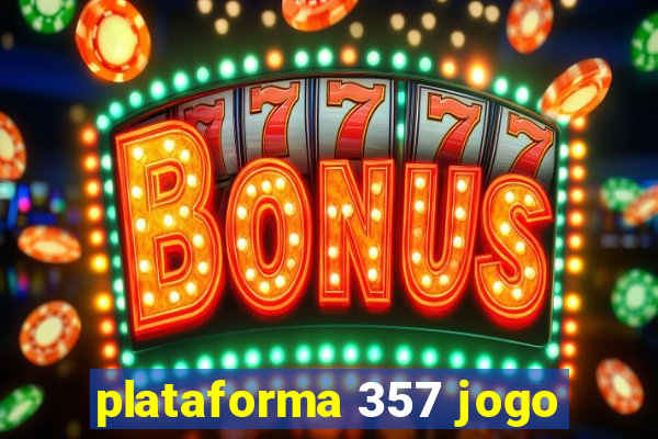 plataforma 357 jogo