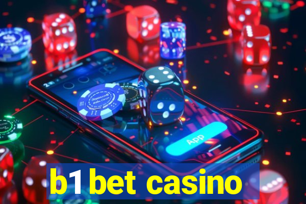 b1 bet casino