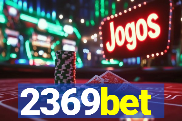 2369bet