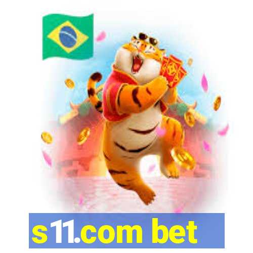 s11.com bet