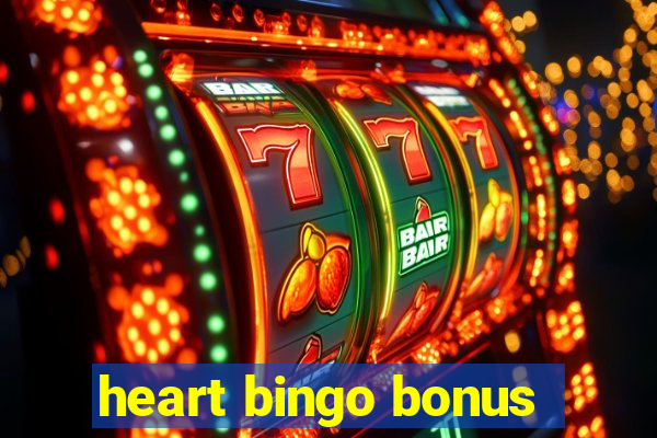 heart bingo bonus