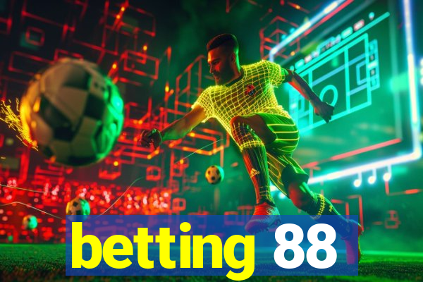 betting 88