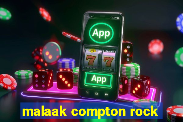 malaak compton rock