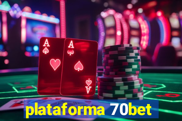 plataforma 70bet