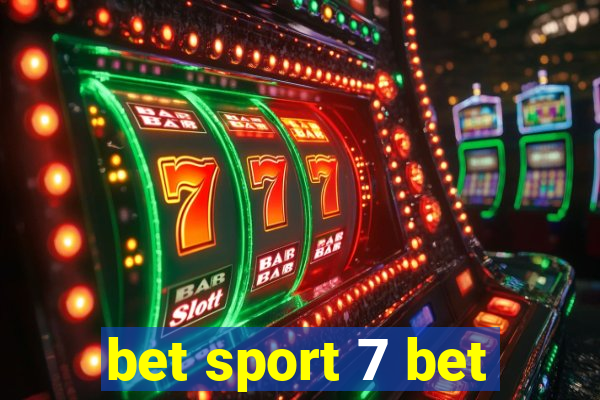 bet sport 7 bet