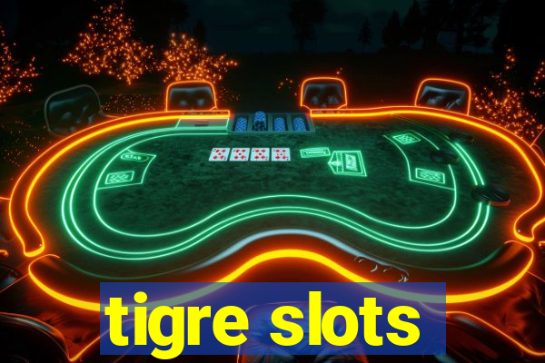 tigre slots