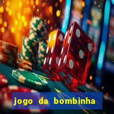 jogo da bombinha estrela bet