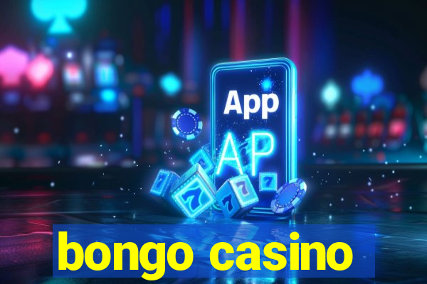 bongo casino