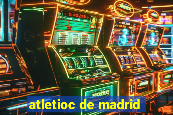 atletioc de madrid