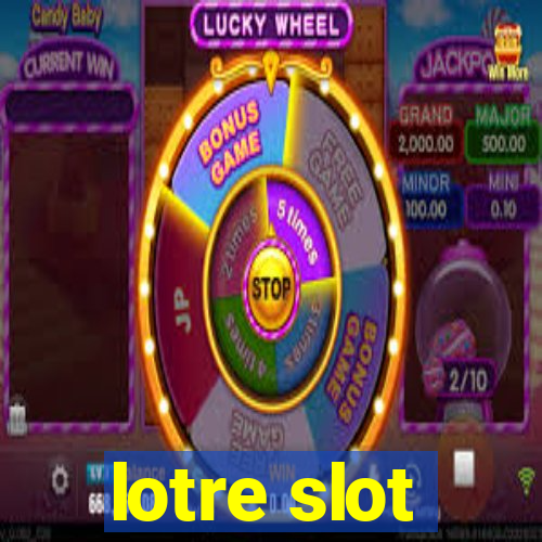 lotre slot