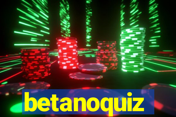 betanoquiz