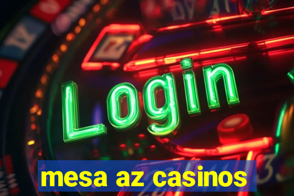 mesa az casinos