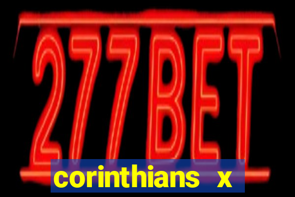 corinthians x cruzeiro ao vivo e gratis