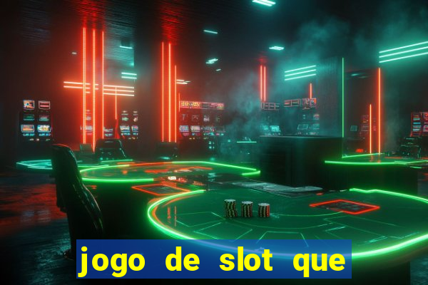 jogo de slot que da bonus no cadastro