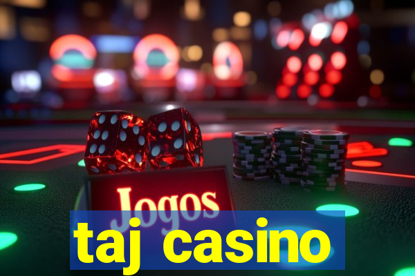 taj casino