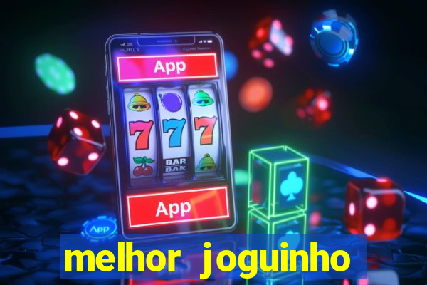 melhor joguinho para ganhar dinheiro