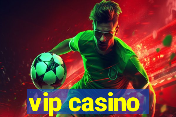 vip casino