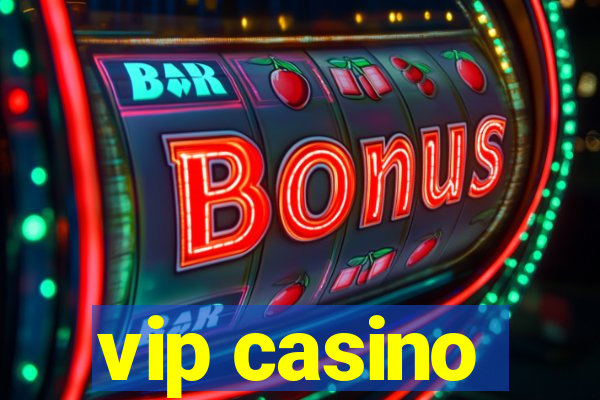 vip casino