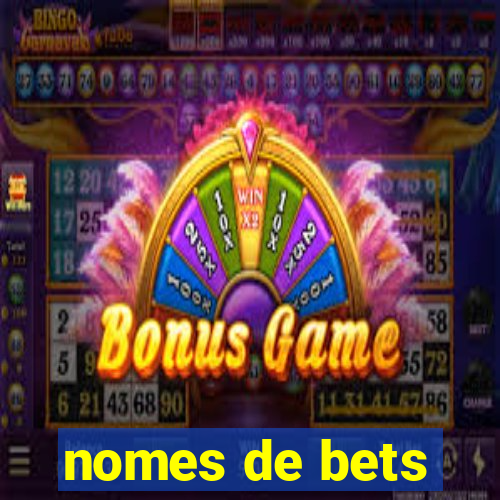 nomes de bets