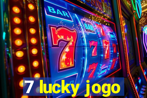 7 lucky jogo