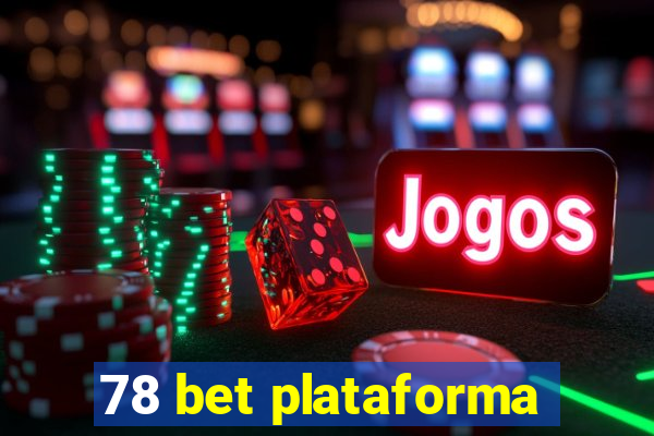 78 bet plataforma