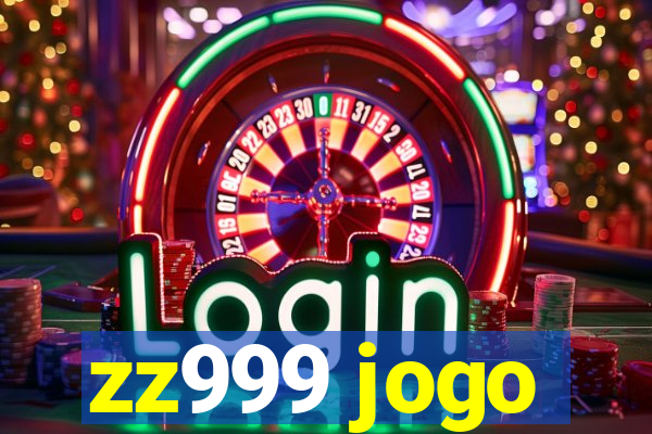 zz999 jogo