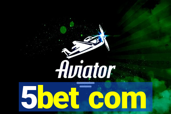 5bet com