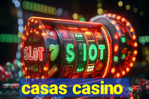 casas casino