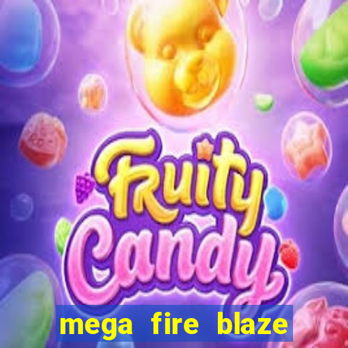 mega fire blaze lucky ball brasileiro