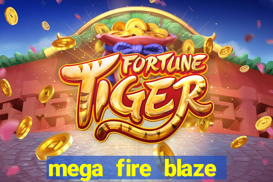 mega fire blaze lucky ball brasileiro