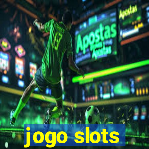 jogo slots