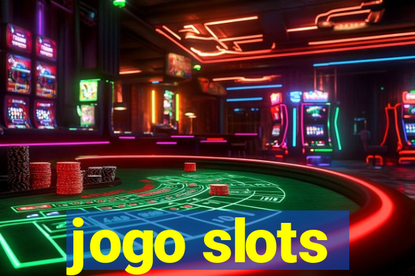 jogo slots