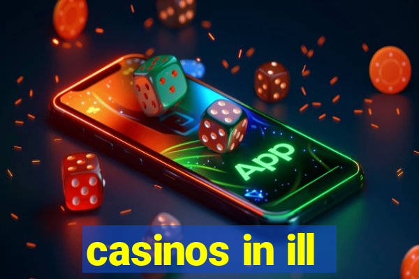 casinos in ill