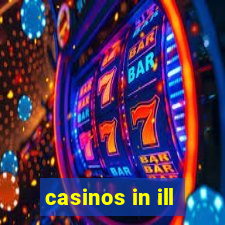 casinos in ill