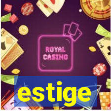 estige