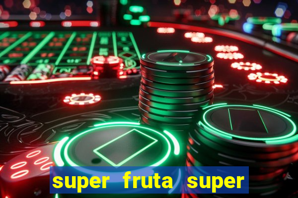 super fruta super fruit box codes 2024 april