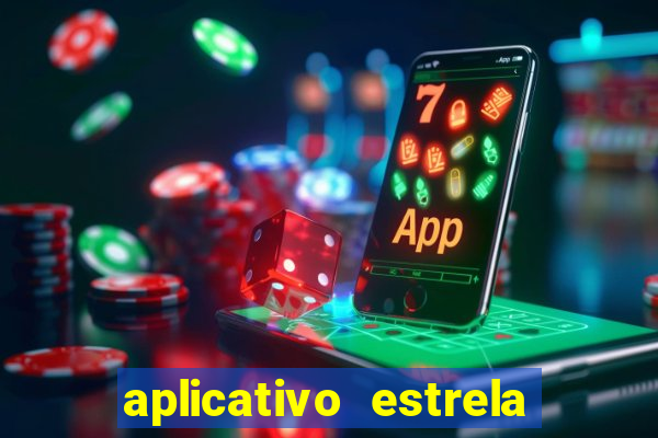 aplicativo estrela bet baixar