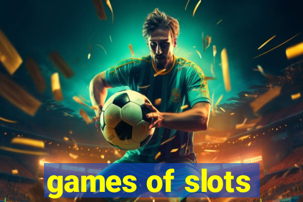 games of slots