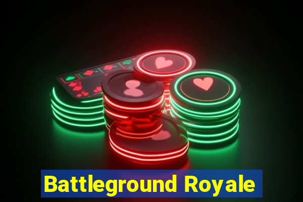 Battleground Royale