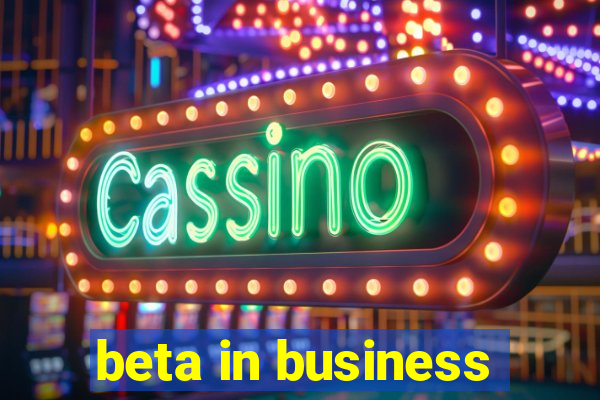 beta in business