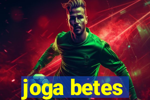 joga betes