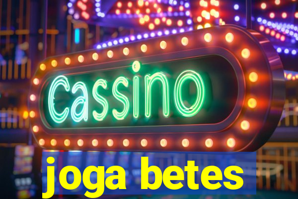 joga betes