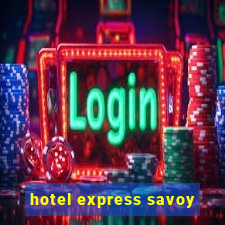 hotel express savoy