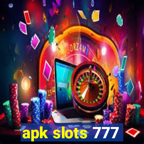 apk slots 777