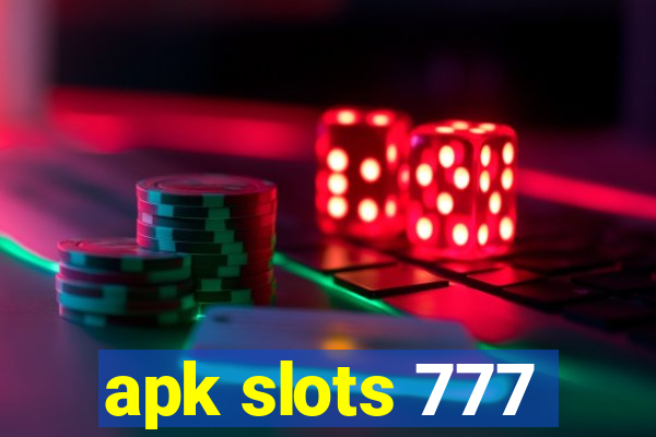 apk slots 777