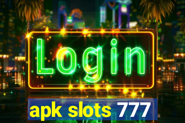 apk slots 777