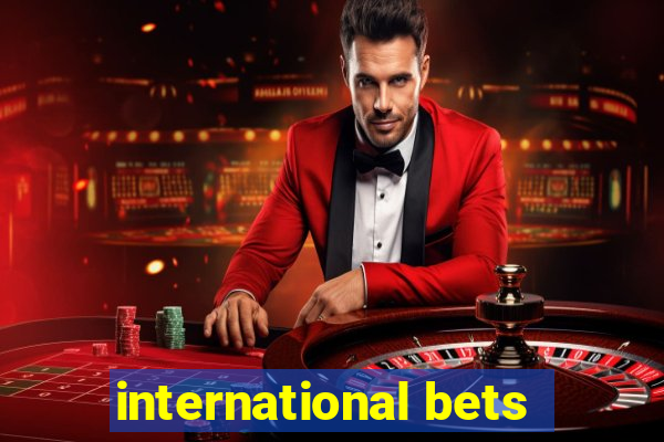 international bets