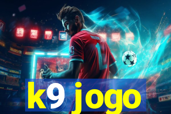 k9 jogo