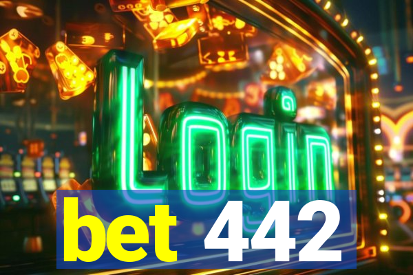 bet 442