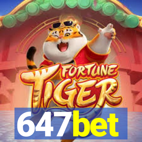 647bet